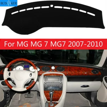 For MG MG 7 MG7 2007 2008 2009 2010 Dashboard Dækning solsejl, Non-slip Dash Mat Pad Tæppe Bil Klistermærker Indvendigt Tilbehør
