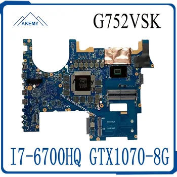 G752VSK Laptop bundkort Til Asus ROG G752VSK G752VM G752VMK G752VS G752VSK oprindelige bundkort CM236 I7-6700HQ GTX1070-8G