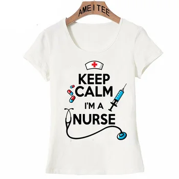 Vær Rolig, jeg ER EN Sygeplejerske T-Shirt til Sommeren Kvinder t-shirt Sjove Design, Sygeplejerske Brev Toppe Nyhed Ladies Casual t-Shirts Søde Pige t-shirt